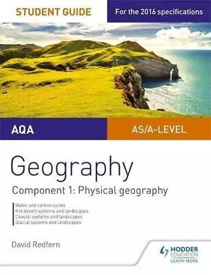 AQA AS/A-level Geography Student Guide: Component 1: Physical Geography (Aqa A L • £3