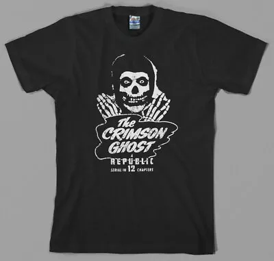 Crimson Ghost (1946) T Shirt The Misfits Skull Serial Poster Sci Fi Horror • $10.95