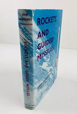 Rockets And Guided Missiles - John Humphries • $24.99
