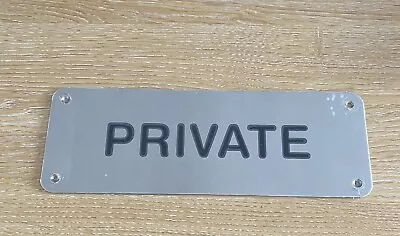 Private Sign Metal • £3.99