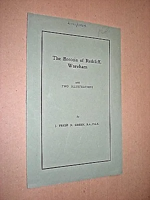 £5 • Buy The Breccia Of Redcliff, Wareham. J F N Green. 1948 Geology Booklet