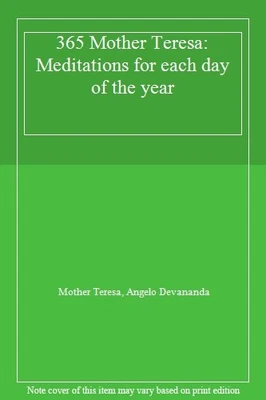 £26.85 • Buy 365 Mother Teresa: Meditations For Each Day Of The Year By Mother Teresa, Angel