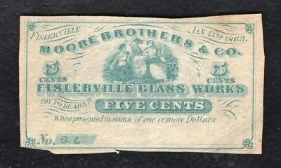 1863 5 Cents Moore Brothers & Co. Fislerville Glass Works (nj) Obsolete Note • $39.95