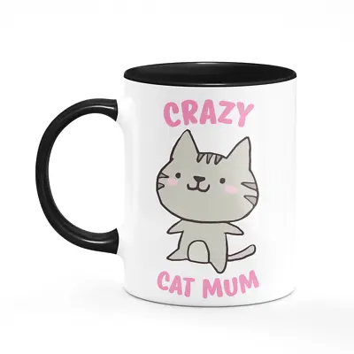 Crazy Cat Mum Mug Funny Joke Cat Lover Cat Lady Gift Present Tea Coffee • £9.99