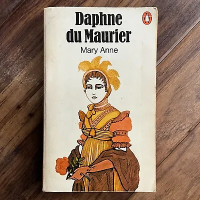 Mary Anne - Daphne Du Maurier - 1970 Penguin Vintage Paperback • £2.50