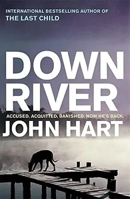 £3.40 • Buy Down River By Hart, John Paperback Book The Cheap Fast Free Post