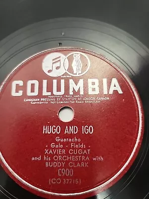 Xavier Cugat & His Orch - Buddy Clark– The Story Of Sorrento / Hugo & Igo-1947 • $7.22