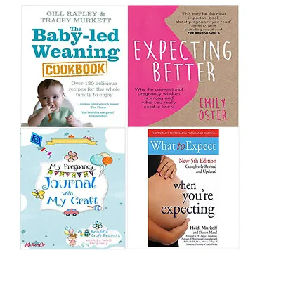 Weaning CookbookMy Pregnancy JournalExpecting Better Collection 4 Books NEW • £22.99