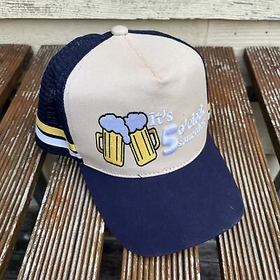 CTC Country Trucker Caps Hat “Is It Tin Time Yet” 5 O’Clock Somewhere Mesh Beer • $25