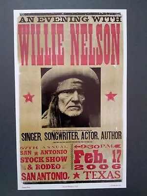 WILLIE NELSON 2006 Hatch Show Print Nashville • SAN ANTONIO RODEO CONCERT POSTER • $299