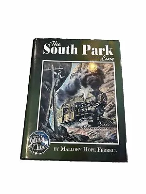 The South Park Line By Mallory Hope Ferrell - Hard Cover In Dust Jacket MINT • $57.79