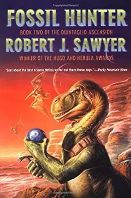 Fossil Hunter Paperback Robert J. Sawyer • $6.64