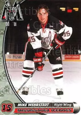 2000-01 Mississauga Ice Dogs #25 Mike Wehrstedt • $2.19