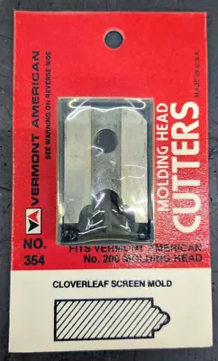 Vermont American Molding Head Cutters 354 Cloverleaf Screen Mold 26720 200 Head • $19.95