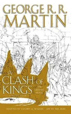 Clash Of Kings: Graphic Novel Volume 4 By George R.R. Martin • £15.98