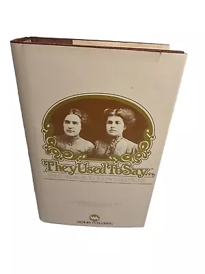 They Used To Say 1890s Answers To Today's Questions Book Cyclopedia 1983 Vintage • $26