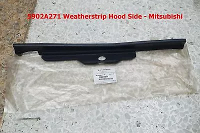 5902a271genuine Mitsubishi Weatherstrip Hood Side Lh • $17.98