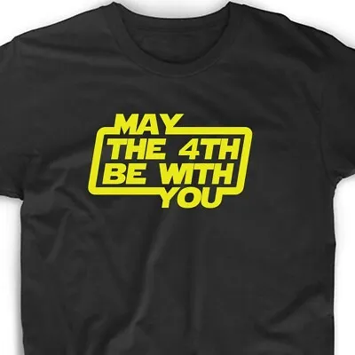 May The 4th Be With You Tee T Shirt Gift Star Day Sci Fi Science Geek Force Nerd • $19.50