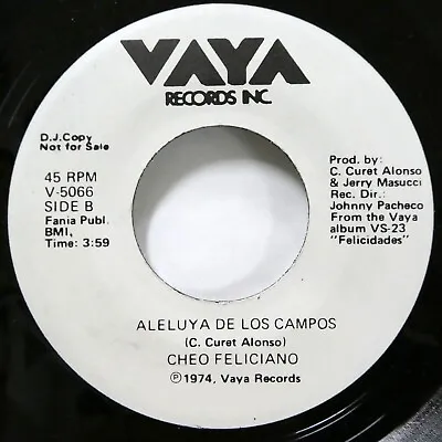 CHEO FELICIANO 45 Felicidades / Aleluya Los Campos VAYA Latin Salsa Promo Bs 128 • $18