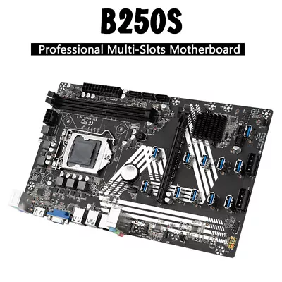 B250S ETC Miner Motherboard PCIe X16 Graphics Card Slot Supports DDR4 DIMM RAM • $252.99