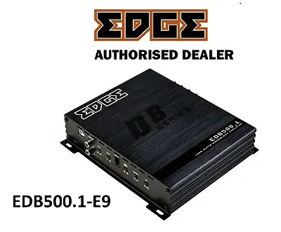 Edge EDB500.1-E9 | EDGE DB Series 1000 Watts Monoblock Car Audio Amplifier • £74