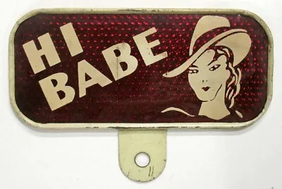 $34 • Buy Hi Babe Funny Sexy 1930s Snow Craggs Reflective License Plate Topper Rat Rod