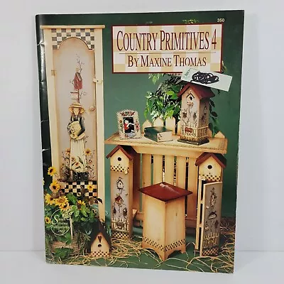 Country Primitives 4 By Maxine Thomas Tole Country Painting Book  • $11.78