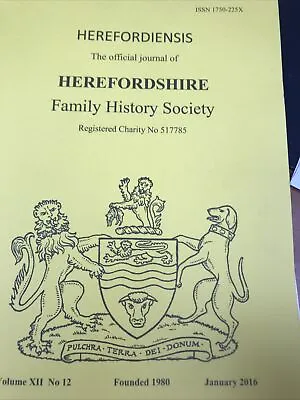HEREFORDIENSIS Herefordshire Family History Society Journal January 2016FREEPOST • £7.99