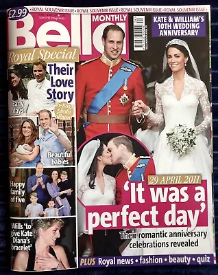 Kate Middleton William 10th Wedding Anniversary Bella Magazine Souvenir Issue • £5.99
