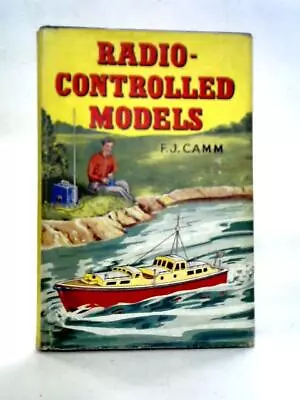 Radio-Controlled Models (F.J. Camm - 1958) (ID:47720) • £10.38