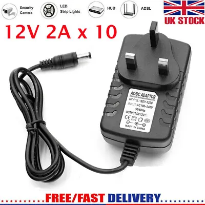 AC/DC 12V 2A X 10 POWER SUPPLY ADAPTER MAINS LED STRIP TRANSFORMER CHARGER UK • £26.50