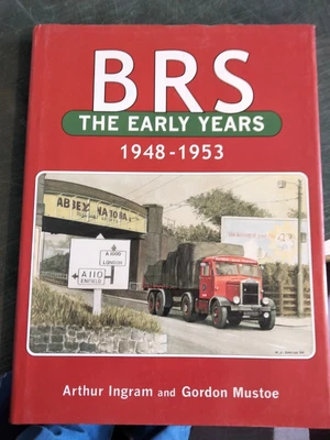 £10 • Buy TRUCK BOOK: BRS THE EARLY YEARS   1948 - 1953 - Ingram & Mustoe