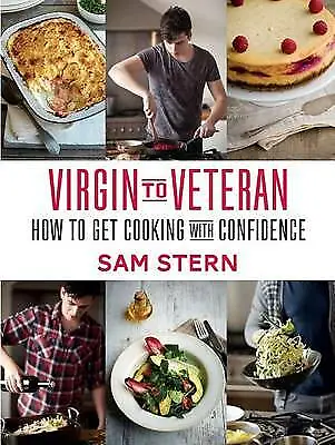 Stern Mr Sam : Virgin To Veteran: How To Get Cooking Wi FREE Shipping Save £s • £14.99