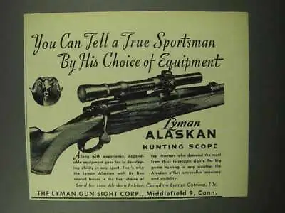 1951 Lyman Alaskan Hunting Scope Ad - Sportsman • $19.99