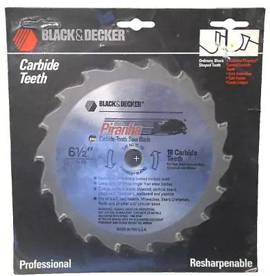 Black & Decker 73-716 6-1/2  Piranha All Purpose 18 Carbide Teeth Saw Blade • $14.99