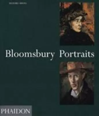 Bloomsbury Portraits: Vanessa Bell Duncan Grant And Their Circle  Shone Rich • $15.75