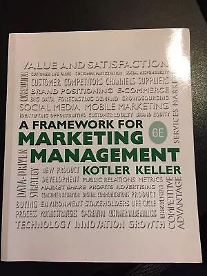 Framework For Marketing Management [Paperback] Kotler Philip And Keller Kevin • $43.48