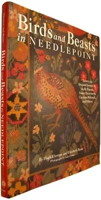 Birds And Beasts In Needlepoint Hardcover By Hugh Ehrman • $42.88