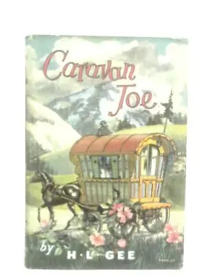 £33 • Buy Caravan Joe (H. L. Gee - 1953) (ID:55640)