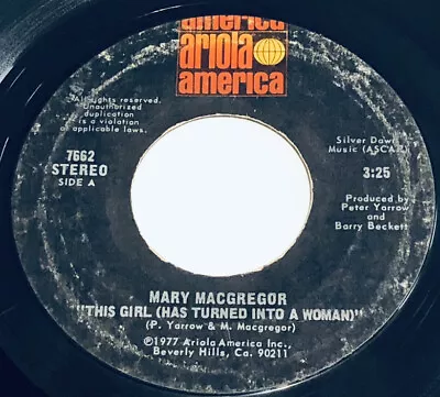 Mary Macgregor This Girl (Has Turned Into A Woman)/ Good Together 45 Rpm 232M13 • $5.51