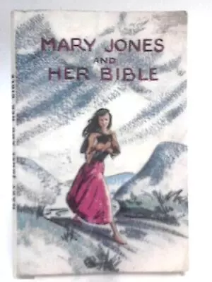 Mary Jones And Her Bible (Mary Carter - 1962) (ID:66420) • £7.40