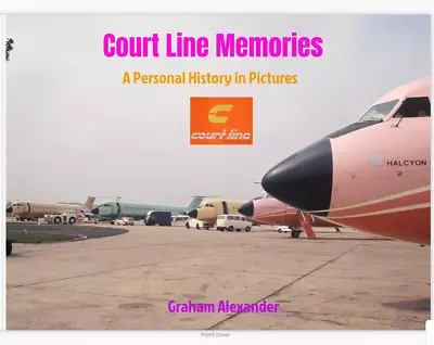 NEW Court Line Memories Book - A Personal History In Pictures - BAC 111 L1011 • £18