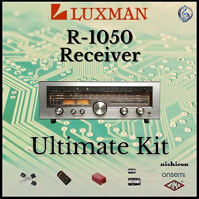 Luxman R-1050 Receiver Ultimate Upgrade Kit Genuine Parts Restoration Guarantee • $145.95