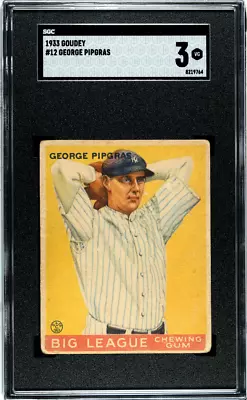 1933 Goudey #12 George Pipgras Yankees SGC 3 • $185