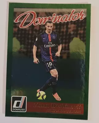 Zlatan Ibrahimovic Dominator  Panini Donruss 2016-17 Paris Saint Germain #37 • £4.99