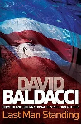 Last Man Standing By David Baldacci. 9781447207511 • £3.50