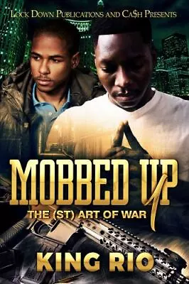 Mobbed Up By King Rio (paperback) • $5.39