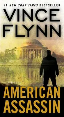 American Assassin: A Thriller (1) (A Mitch Rapp Novel) By Flynn Vince Good Boo • $3.74