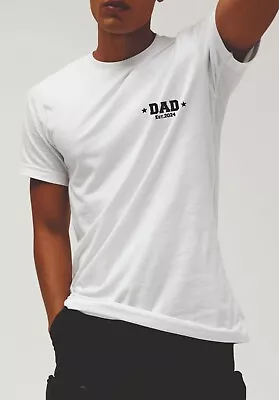 Dad Est.2024  T Shirt Personalised Daddy Top New Dad Gift Funny Dad Birthday • £9.75