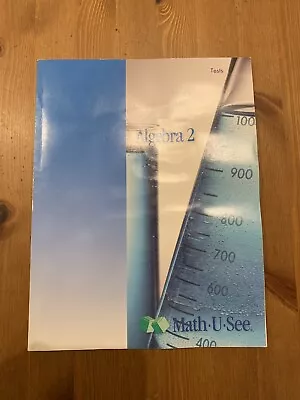 Algebra 2 Math U See Test Book 2010 • $8